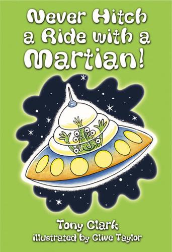 Never Hitch a Ride With a Martian!