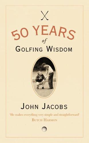 50 Years of Golfing Wisdom