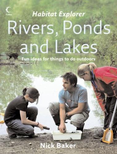 Rivers, Ponds and Lakes