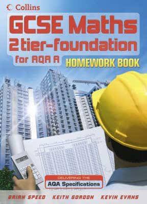 GCSE Maths for AQA Linear (A) - Foundation Homework Book