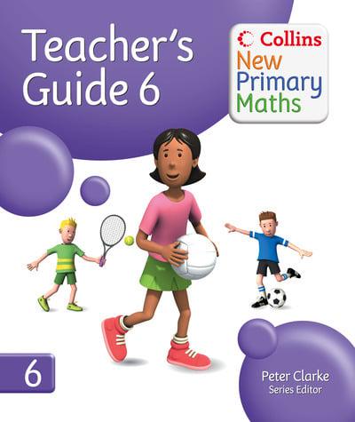 Collins New Primary Maths. Year 6 Teacher's Guide