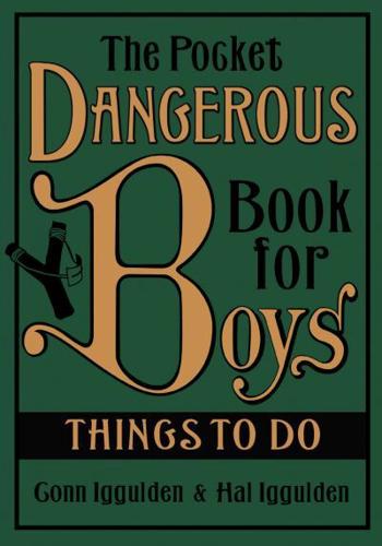 The Pocket Dangerous Book for Boys