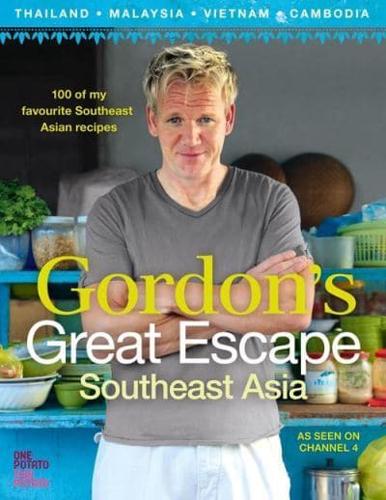 Gordon's Great Escape. Southeast Asia