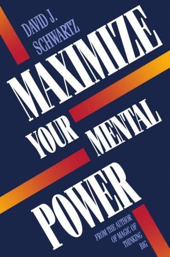 Maximize Your Mental Power