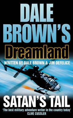 Dale Brown's Dreamland (7) - Satan's Tail
