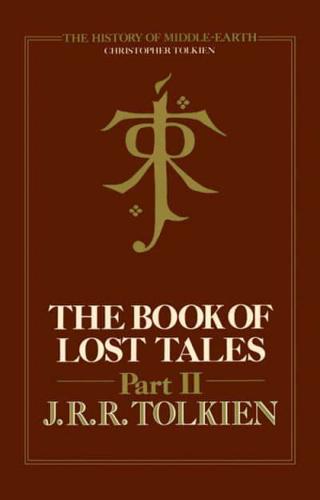 The Book of Lost Tales. Part 2