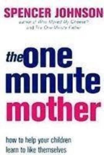 The One-Minute Mother