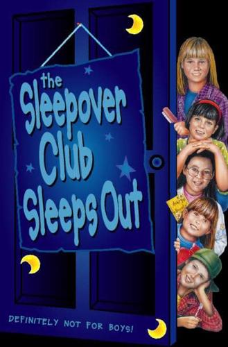 The Sleepover Club Sleeps Out