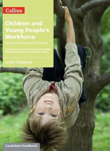 Children and Young People's Workforce. Candidate Handbook