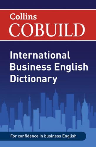 Collins Cobuild International Business English Dictionary