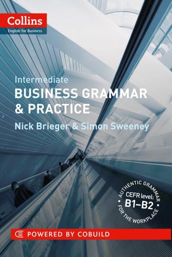 Business Grammar & Practice. Intermediate