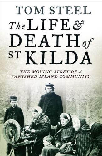 The Life and Death of St Kilda
