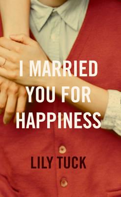 I Married You for Happiness