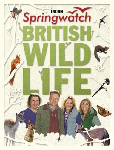 BBC Springwatch British Wildlife