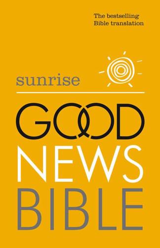 Sunrise Good News Bible