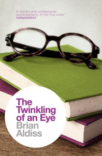 The Twinkling of an Eye, or, My Life as an Englishman