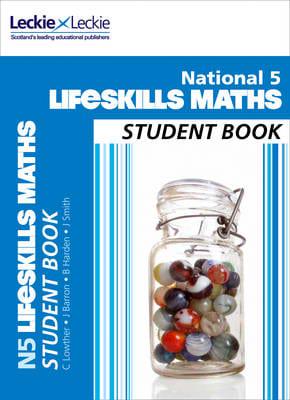 National 4/5 Mathematics Lifeskills. Student Book