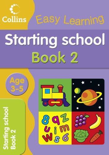 Starting School Age 3-5