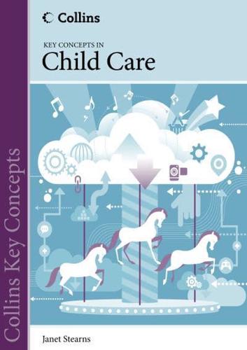 Key Concepts in Childcare