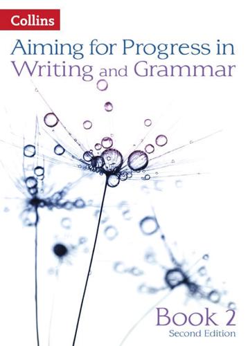 Aiming for Progress in Writing and Grammar. Book 2