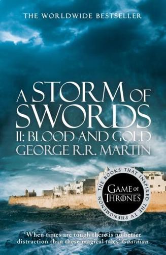 A Storm of Swords. II Blood and Gold