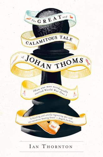 The Great & Calamitous Tale of Johan Thoms