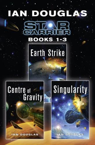 The Star Carrier Series. Books 1-3