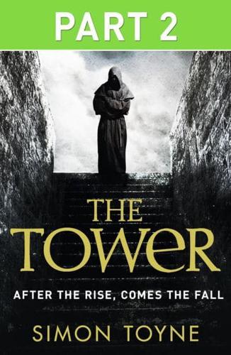 The Tower. Part Two