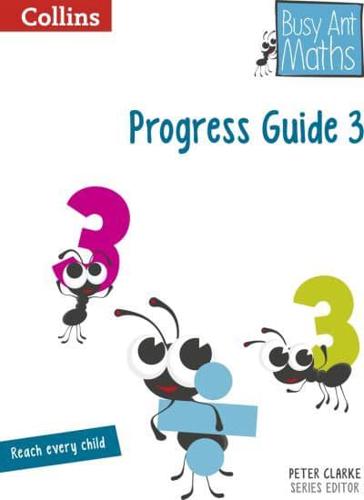 Busy Ant Maths. Progress Guide 3