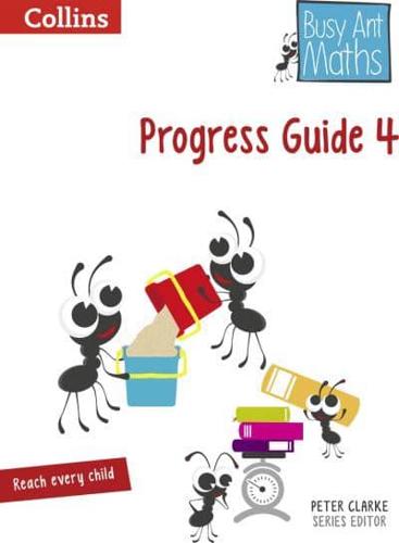 Busy Ant Maths. Progress Guide 4