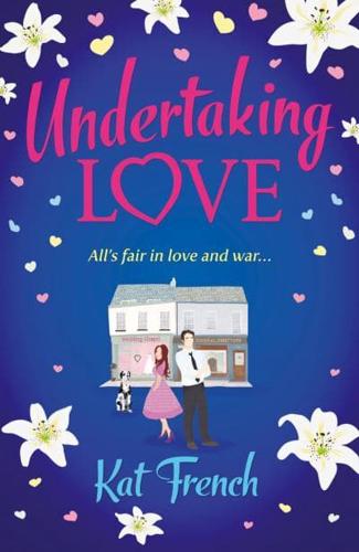 Undertaking Love