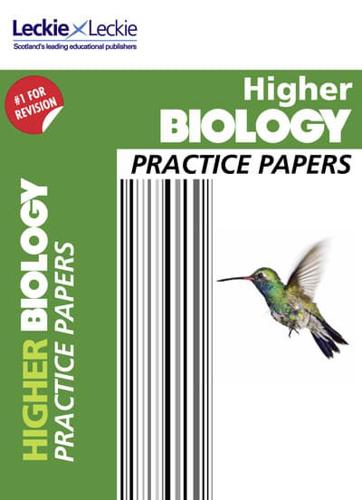 Higher Biology Practice Papers for SQA Exams