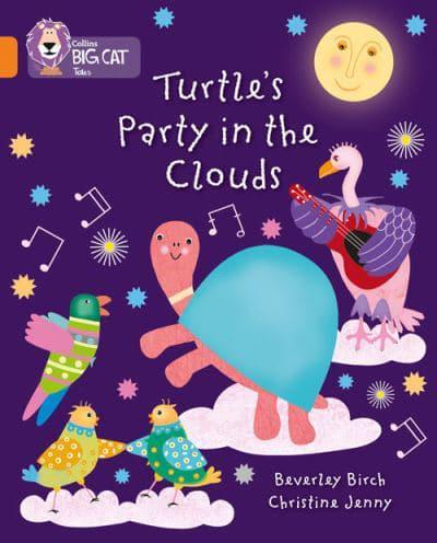 Turtle's Party in the Clouds