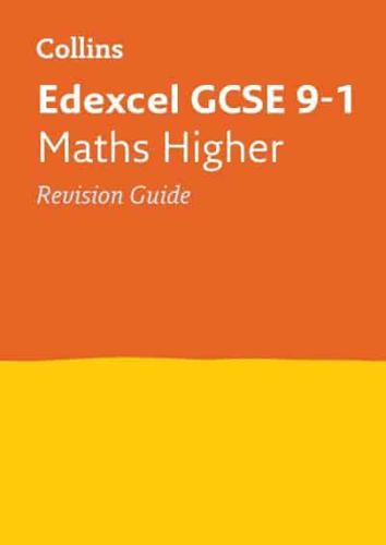Edexcel GCSE Maths Higher Tier Revision Guide