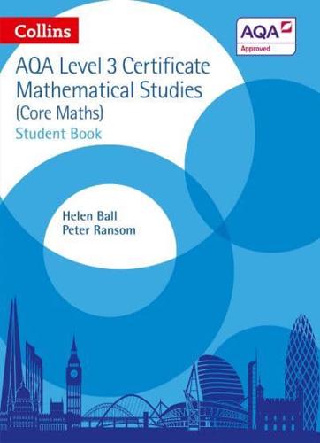Collins AQA Core Maths. Level 3 Mathematical Studies Student Book