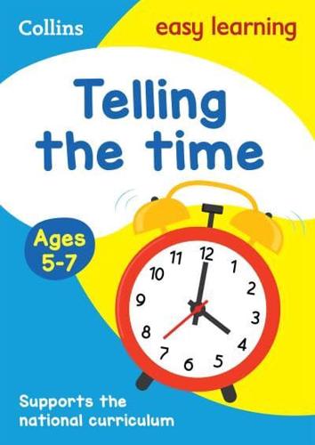 Telling the Time. Ages 5-7 KS1