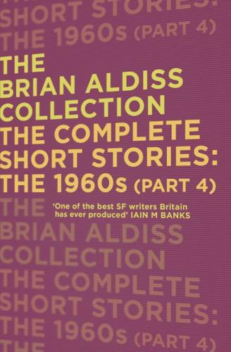 The Complete Short Stories. Part Four The 1960S