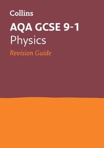 AQA GCSE Physics. Revision Guide