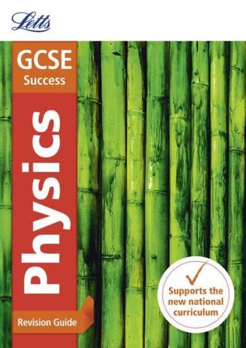 GCSE Physics. Revision Guide