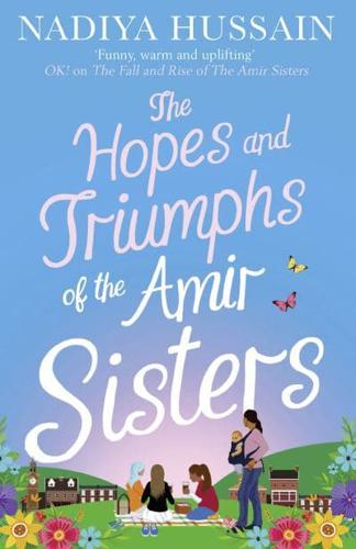 The Hopes and Triumphs of the Amir Sisters
