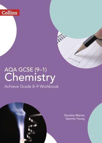 AQA GCSE Chemistry 9-1. Grade 8/9 Booster Workbook