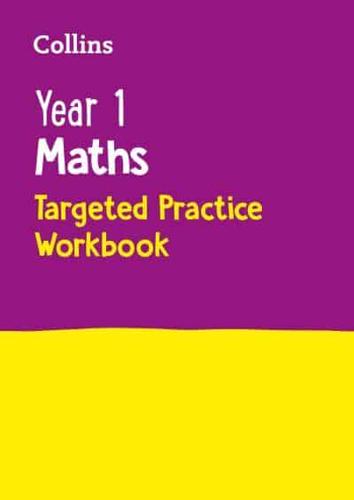 Year 1 Maths. Targeted Practice Workbook