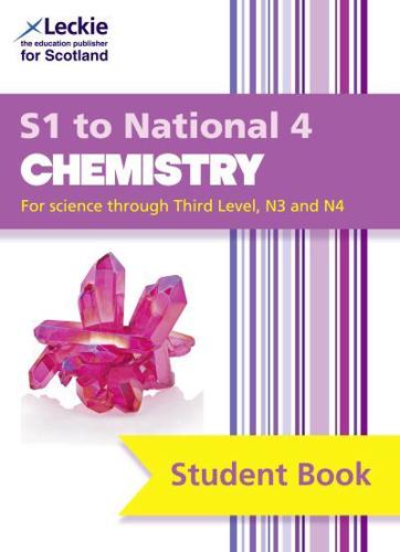S1 to National 4 Chemistry. Student Book