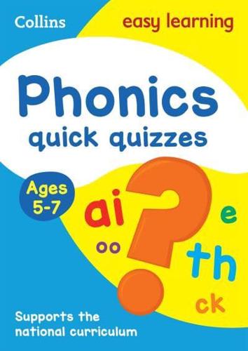 Phonics Quick Quizzes. Ages 5-7