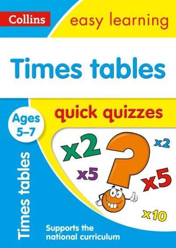 Times Tables Quick Quizzes. Ages 5-7