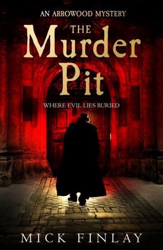 The Murder Pit