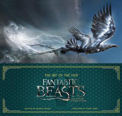 The Art of the Film Fantastic Beasts and Where to Find Them