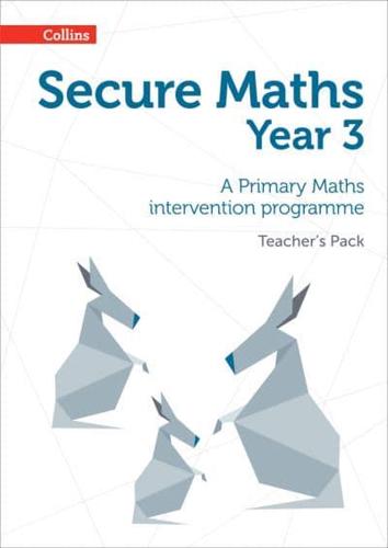 Secure Maths Year 3 Teacher's Pack