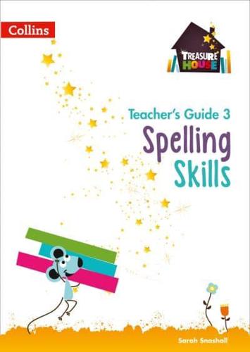 Spelling Skills. Teacher's Guide 3