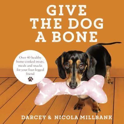 Give the Dog a Bone